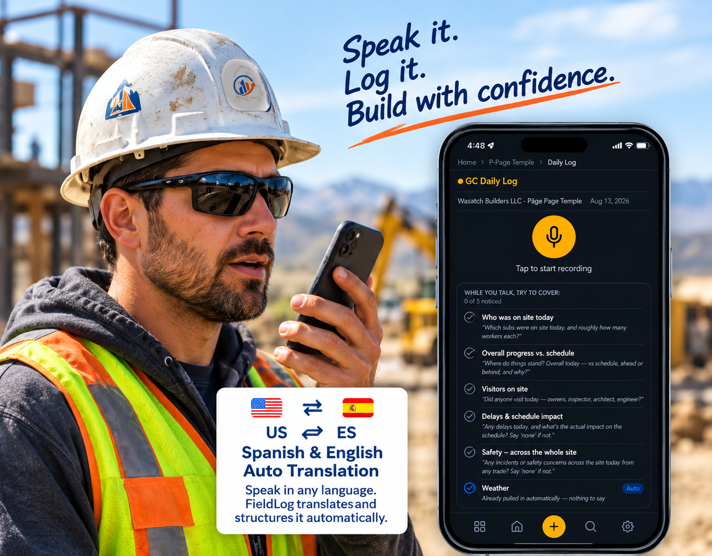 Construction superintendent using FieldLog on a jobsite, with FieldLog app screen and Spanish and English auto-translation message
